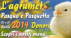 Locandina per Pasqua e Pasquetta 2014 all'Agriturismo L'Agrumeto - Donori - Località Tuvu - 20 e 21 Aprile 2014 - ParteollaClick