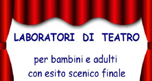 Locandina per i Laboratori Teatrali per bambini e adulti - Dolianova Villa de Villa - A partire dal 9 Aprile 2014 - ParteollaClick