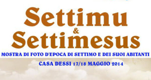 Locandina per la Mostra Fotografica Settimu & Settimesus - Settimo San Pietro - 17 18 Maggio 2014 - ParteollaClick