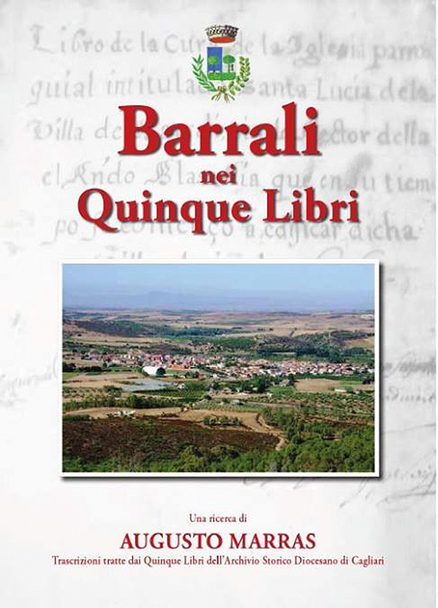 Presentazione del libro Barrali nei Quinque Libri di Augusto Marras - Barrali + 6 Giugno 2014 - ParteolalClick