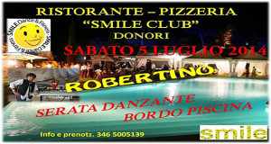 Locandina per la Serata Danzante a bordo piscina con Robertino allo Smile Club - Donori - 5 Luglio 2014 - ParteolalClick