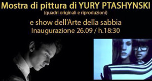 Locandina dell'Inaugurazione Mostra di pittura di Yury Ptashynski - Dolianova - 26 Settembre 2014 - ParteollaClick