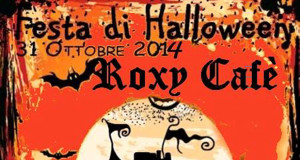 Locandina Festa di Halloween 2014 al Roxy Cafè - Dolianova - 31 Ottobre 2014 - ParteollaClick