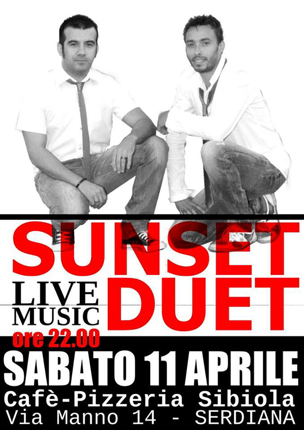 Live Music con i SUNSET DUET al Cafè Pizzeria Sibiola - Serdiana - 11 Aprile 2015 - ParteollaClick