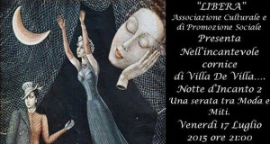 Locandina Notte D'Incanto 2 - Dolianova, Villa de Villa, Via Giosuè Carducci 7 - 17 Luglio 2015 - ParteollaClick