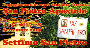 Banner Festeggiamenti in onore del Santo Patrono San Pietro Apostolo - Settimo San Pietro - Dal 4 all'8 Settembre 2015 - ParteollaClick
