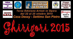 Banner Ghirigori, terza edizione Artisti in opera - dal 22 al 25 Ottobre 2015 - Settimo San Pietro - Casa Dessy - ParteollaClick