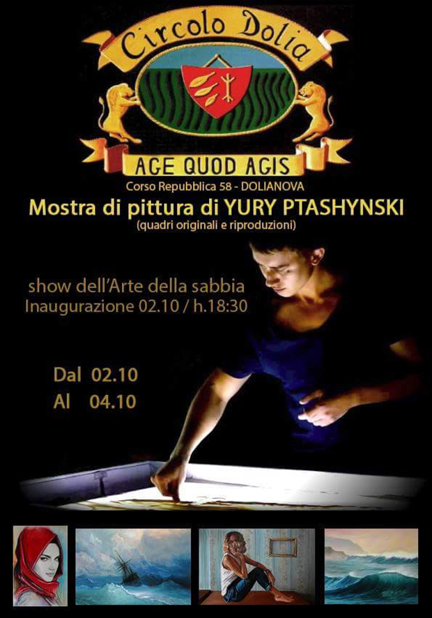 Mostra di pittura e Show dell'Arte e della Sabbia di Yury Ptashynski - Dolianova, Circolo Dolia - Dal 2 al 4 Ottobre 2015 - ParteollaClick