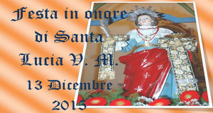 Banner Festa in onore di Santa Lucia Vergine e Martire 2015 - Settimo San Pietro - 10, 11, 12 e 13 Dicembre 2015 - ParteollaClick