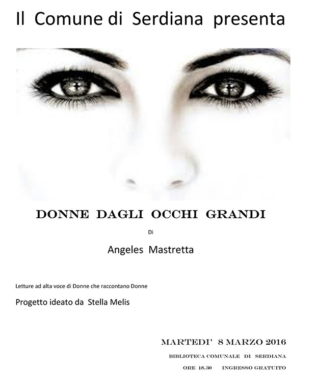 Donne dagli occhi grandi di Angela Mastretta, reading letterario alla Biblioteca Comunale - Serdiana - 8 Marzo 2016 - ParteollaClick