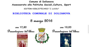 Banner Presentazione dei libri Ti Amo da farti Morire e Le Ragazze Sono Partite - Biblioteca Comunale Dolianova - 8 Marzo 2016 - ParteollaClick