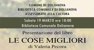 Banner Presentazione del libro Le Cose Migliori di e con Valeria Pecora - Dolianova - 19 Marzo 2016 - ParteollaClick
