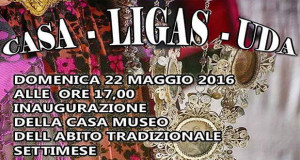 Banner Inaugurazione Esposizione Permanente dell'Abito Tradizionale Settimese - Casa Museo Ligas Uda, Settimo San Pietro - 22 Maggio 2016 - ParteollaClick
