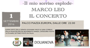 Banner Il Mio Sorriso Esplode, Marco Leo in Concerto in Piazza Europa - Dolianova - 1 Settembre 2016 - ParteollaClick