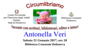 Banner Circumlibriamo con Antonella Veri incontri con scrittori bibliotecari, editori e lettori - Dolianova, Biblioteca Comunale - 21 Gennaio 2017 - ParteollaClick