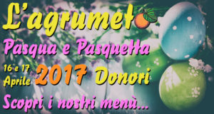 Baner Pasqua e Pasquetta 2017 all'Agriturismo L'Agrumeto - Donori - Località Tuvu - 16 e 17 Aprile 2017 - ParteollaClick