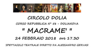 Banner Macramè, spettacolo teatrale presso il Circolo Dolia - Dolianova - 24 Febbraio 2018 - ParteollaClick