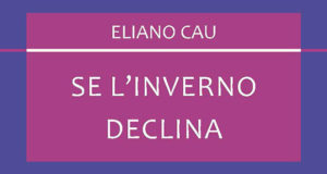 Banner Presentazione del libro SE L'INVERNO DECLINA di Eliano Cau - Serdiana - 25 Settembre 2021 - ParteollaClick