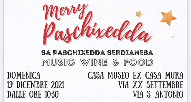 Banner Merry Paschixedda, Music, Wine & Food, il Natale Serdianese - Serdiana - 19 Dicembre 2021 - ParteollaClick