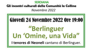 Banner Berlinguer, un'omine, una vida, i Teneros di Neoneli cantano alla Comunià La Collina - Serdiana - 24 Novembre 2022 - ParteollaClick